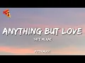 Lagu Tate McRae - ANYTHING BUT LOVE (Lyrics)