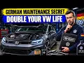 7 German Maintenance Secrets That Double Your Volkswagen s Life