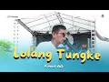 LOLANG TUNGKE X Kancil AO X AO PRODUCTION LIVE LONRONG BONE 2025 X SIMUNGIL AUDIO