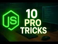 10 Node js Tricks Every Developer Should Know