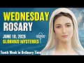 Wednesday Rosary Glorious Mysteries of the Rosary June 10 2026 VIRTUAL ROSARY