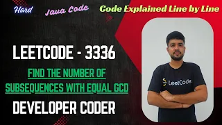 Find the Number of Subsequences With Equal GCD LeetCode 3336 Java Code Developer Coder