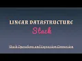 Stacks Simplified Key Operations and Expression Evaluations