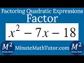 Factor x 2-7x-18