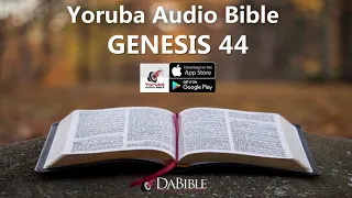 genesis 44 yoruba audio bible bibeli mimo