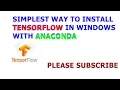 how to install tensorflow in the simplest way in windows 7 8 8 1 8 2 and 10 with anaconda