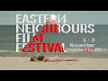 Lagu Eastern Neighbours Film Festival 2025 - Trailer