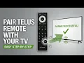 How To Pair Your Telus Remote With Your TV 2026