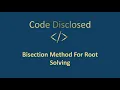 Bisection Method Explained Using MATLAB