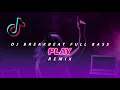 DJ PLAY (BREAKBEAT REMIX FULL BASS)