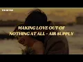 Air Supply - Making Love Out of Nothing at All (Sub. Español)