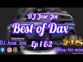 DJ Jose Joe Best of DAX Ep2 mixtape series