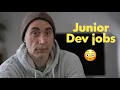 Junior Developer Jobs are Going Away