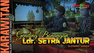 gending bonangan ldr setra jantur laras sl 9