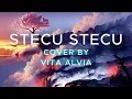Download Lagu STECU STECU - REMIX BY VITA ALVIA