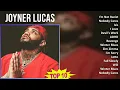 Joyner Lucas 2025 MIX Playlist - I'm Not Racist, Nobody Cares, Isis, I Love