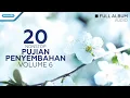Download Lagu 20 Nonstop Pujian Penyembahan Volume 6 - Priskila (full album audio)