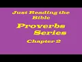 Just Reading Proverbs Chapter 2 ESV
