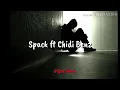 Download Lagu SPACK FT CHID BENZI- USINIACHE( lyrics video)
