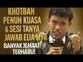 Khotbah Penuh Kuasa \u0026 Sesi Tanya Jawab Elia Myron – Banyak Jemaat Terharu!