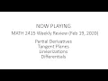 MATH 2415 Weekly Review - Partial Derivatives Tangent Planes Linearizations Differentials