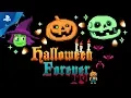 Lagu Halloween Forever - Launch Trailer | PS4, PS VITA