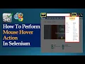 How To Perform Mouse Hover In Selenium WebDriver
