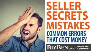 Selling A Business Don t Make These Mistakes BizBen com