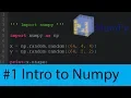 Numpy Tutorial - Intro to Numpy