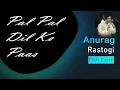 Download Lagu Pal Pal Dil Ke Paas l Melodies of the Heart l Flute Cover l Anurag Rastogi l