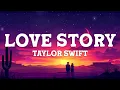 Taylor Swift - Love Story (Lyrics)