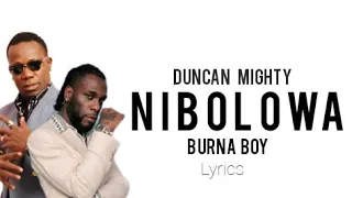 duncan mighty nibolowa ft burna boy official lyrics 
