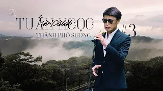 tu n ng c in dalat dalat memoir 3 th nh ph s ng m y lang thang