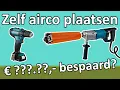 Lagu Wat bespaar je door zelf airco's te plaatsen?
