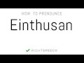 Einthusan - How to pronounce Einthusan