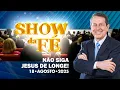 Download Lagu Show da Fé | Não siga Jesus de longe! (18/08/2025)