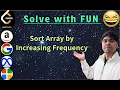 LeetCode 1636 Sort Array by Increasing Frequency Python Counter Custom Sort AlgoYogi