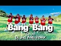 Download Lagu BANG BANG - CHIPZ ( REMIX BY DJ JOEL ANAS ) TEAM BEREGUD DANCE FITNESS