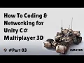 How To Coding Networking for Unity C Multiplayer 3D Part 3 by Curator