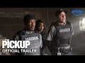 The Pickup - Trailer Prime