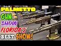 PALMETTO GUN SHOW FLORIDA S BEST SHOW 25