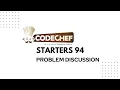 Codechef Starters 94 Discussion Div 2 ABCD