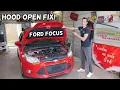 FORD FOCUS HOOD OPEN WARNING MESSAGE ON DASH FIX