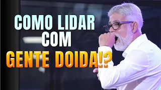 APRENDA A LIDAR COM GENTE DOIDA – Essa Pregação Vai Abrir Seus Olhos😵‍💫