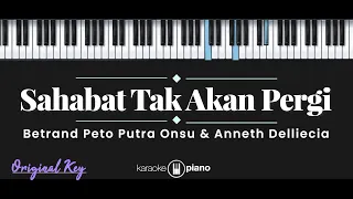 Download Sahabat Tak Akan Pergi - Betrand Peto Putra Onsu \u0026 Anneth Delliecia (KARAOKE PIANO - ORIGINAL KEY) MP3