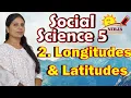 Class 5 Social Science Chapter 2 - Longitude and Latitude