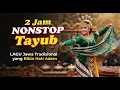 Download Lagu 2 Jam NONSTOP Tayub | LAGU Jawa Tradisional yang Bikin Hati Adem