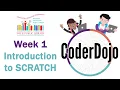 CoderDojo Week 1 - Introduction to SCRATCH