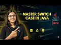 Switch Case in Java Explained with Examples Beginner to Pro