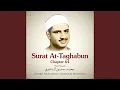 Download Lagu Surat At-Taghabun, Chapter 64